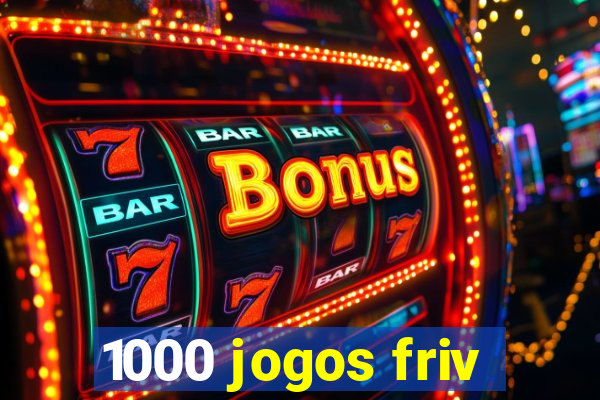 1000 jogos friv